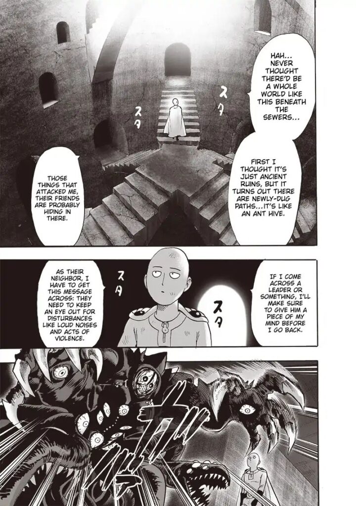 Cut to the scene, Saitama walks along stairs leading to different tunnels. A huge monster suddenly attacks him.