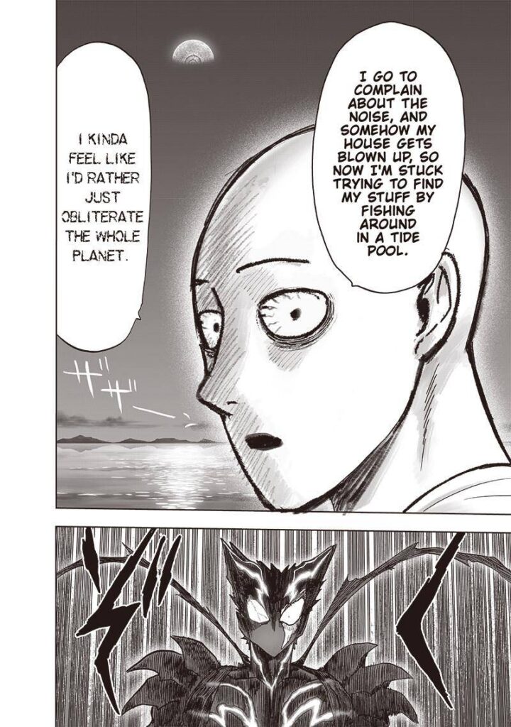 Garou is shocked after seeing Saitama's eyes glaring and saying he'd rather obliterate the planet.