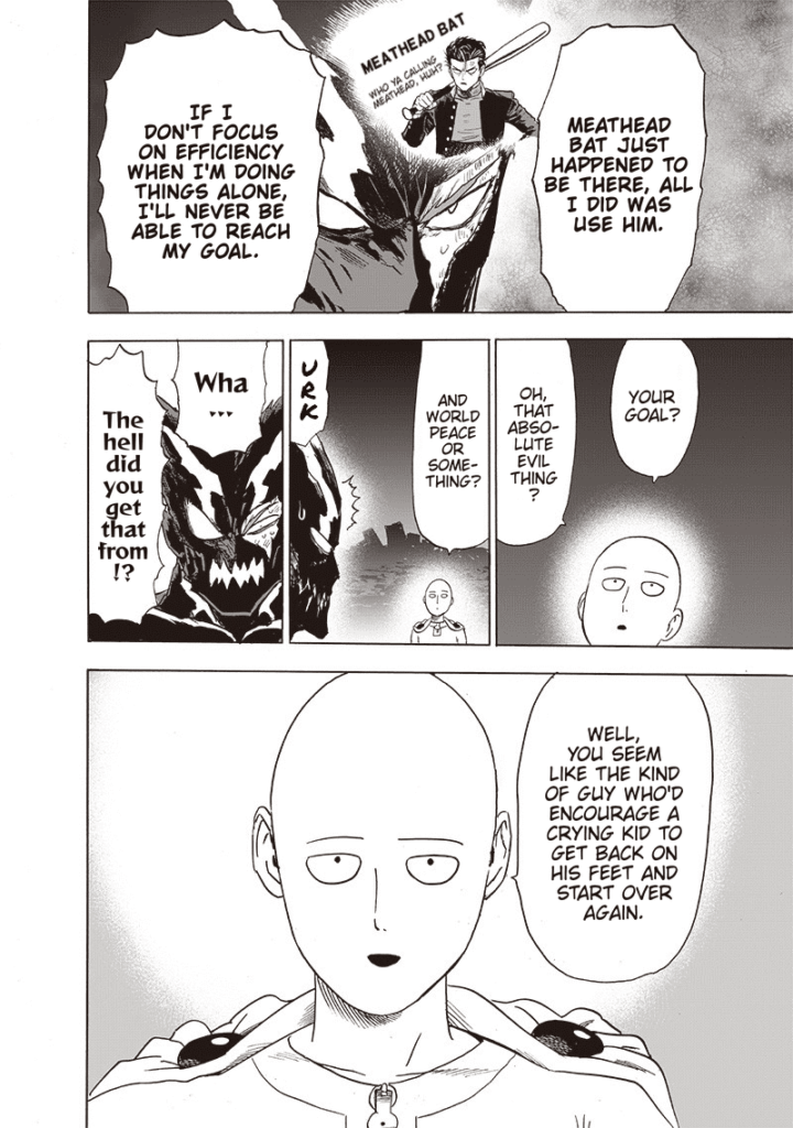 Garou remembers Metal Bat. He is then a little surprised after hearing Saitama talk about his intention to achieve world peace.