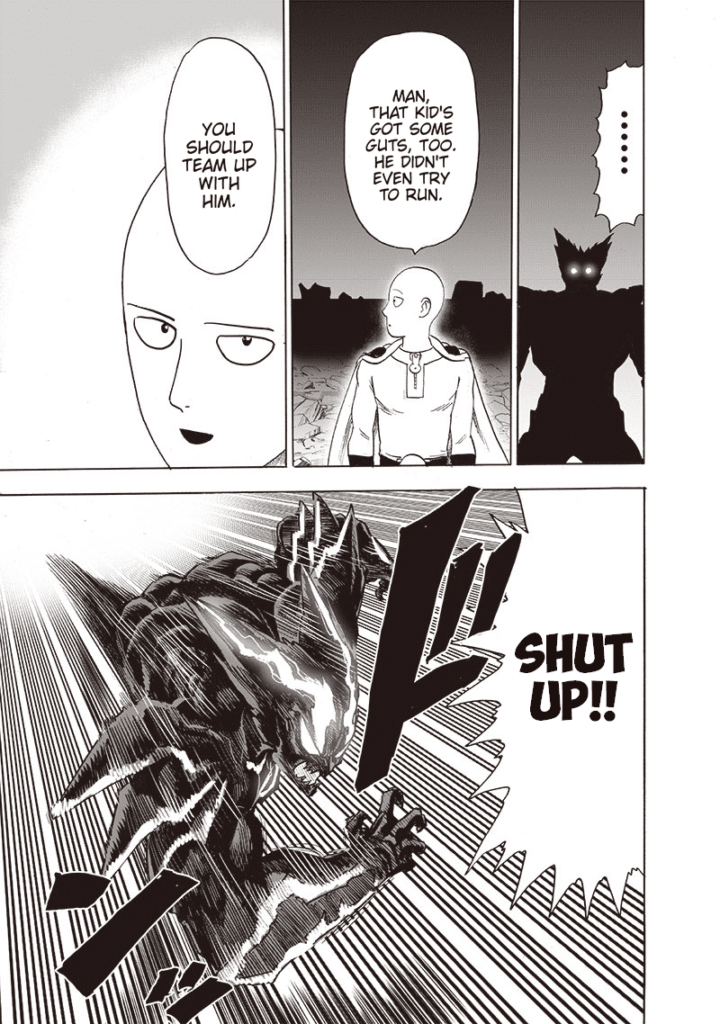 Saitama looks on his side in the kid's direction. Garou suddenly dashes to him.