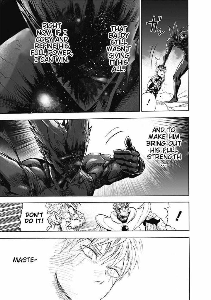 Garou picks up Genos and attacks him to call Saitama. Bang and Blast watches and calls Garou to stop.