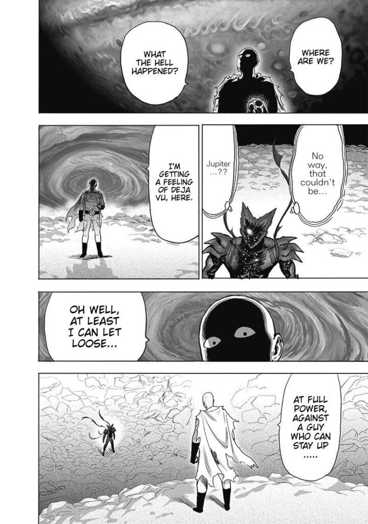 Saitama looks around, checking the unfamiliar place. Garou realizes they are in Jupiter's moon. He sees Saitama standing.