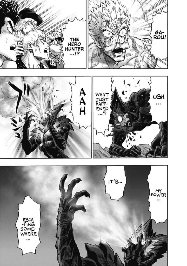 Bang and the other heroes notice Garou. Garou coughs blood and covers his face as something tries to escape from it.