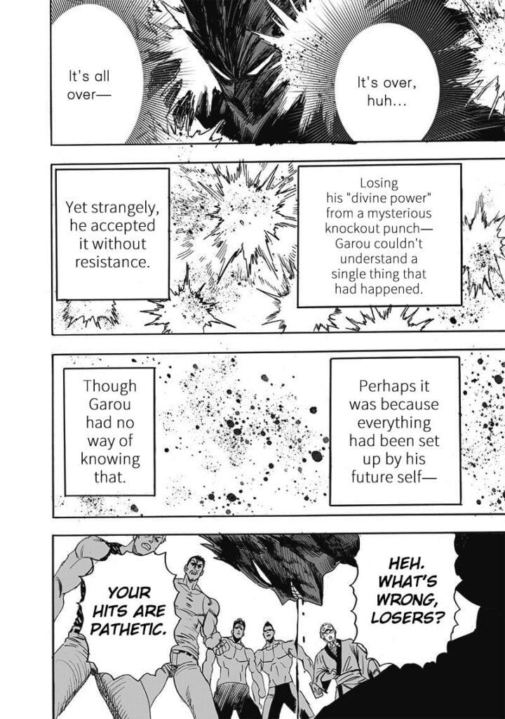 Garou tries to understand the situation after losing his divine powers. His mouth bleeds watching the heroes around him.
