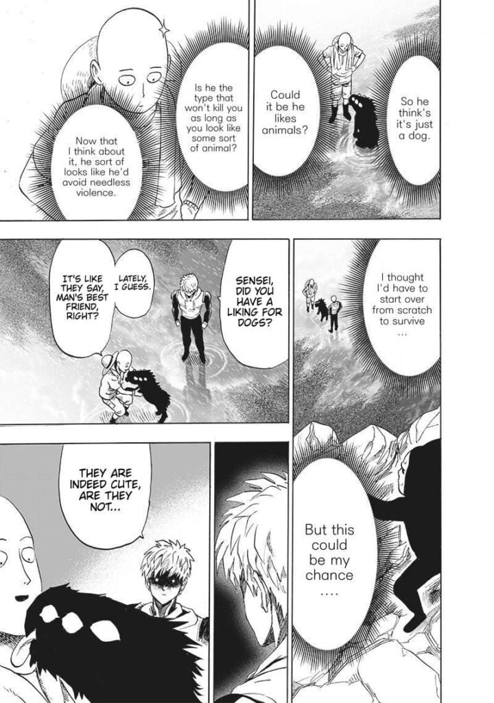 The dog starts licking Saitama. Genos looks serious. Black Sperm watches them while hiding.