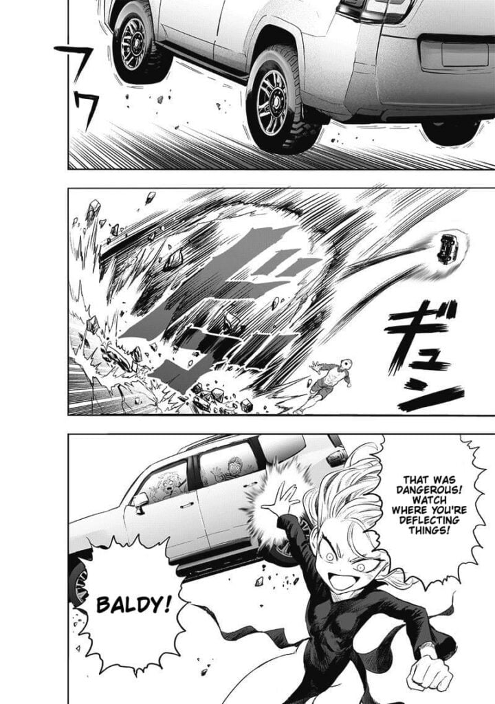 Saitama chases the rock, but Tatsumaki lifts the car before getting hit. Tatsumaki laughs at Saitama.