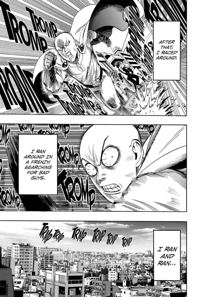 Saitama frantically raced around the city to look for monsters.