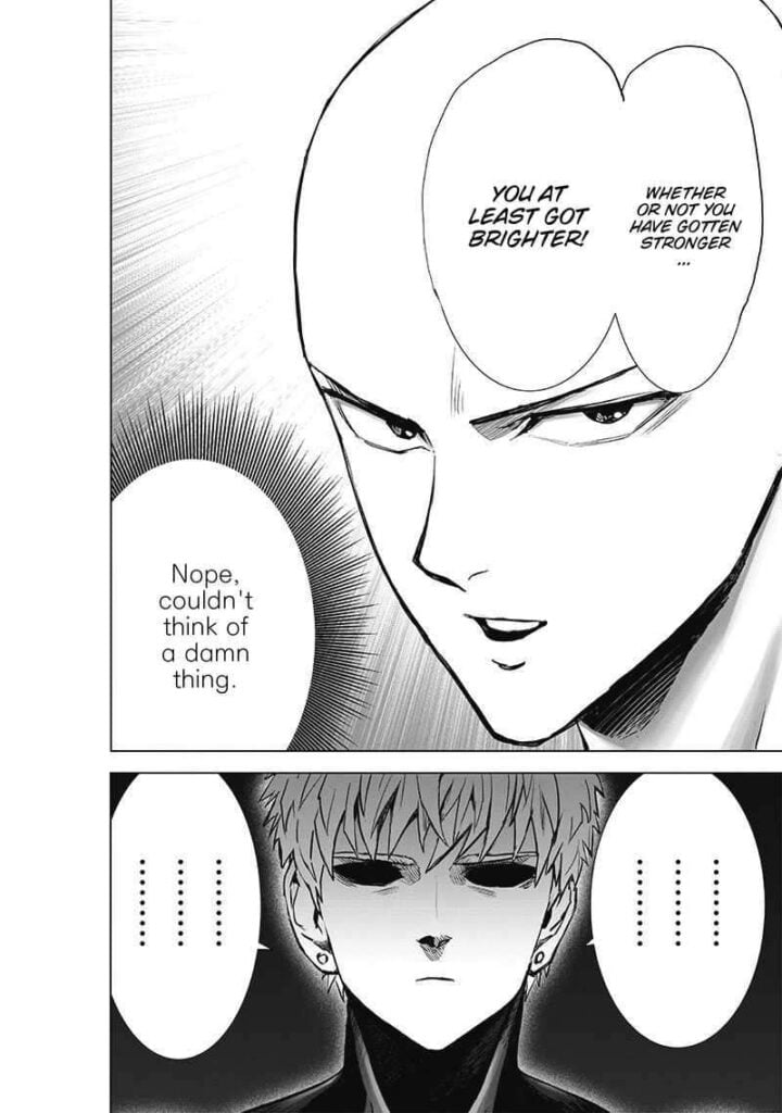 Saitama tells Genos he got brighter. Genos looks at him seriously.