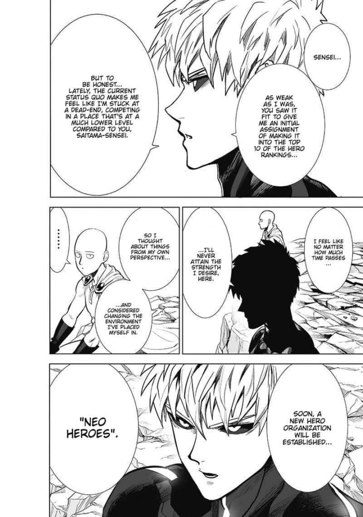 Genos talks about his personal growth and desire for the strength he wants. He tells Saitama about the "New Heroes."