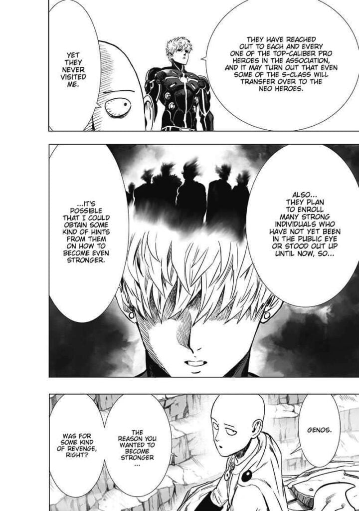 Genos says some S-Class Heroes will transfer to Neo Heroes. Saitama confirms his motivation for becoming stronger is revenge.