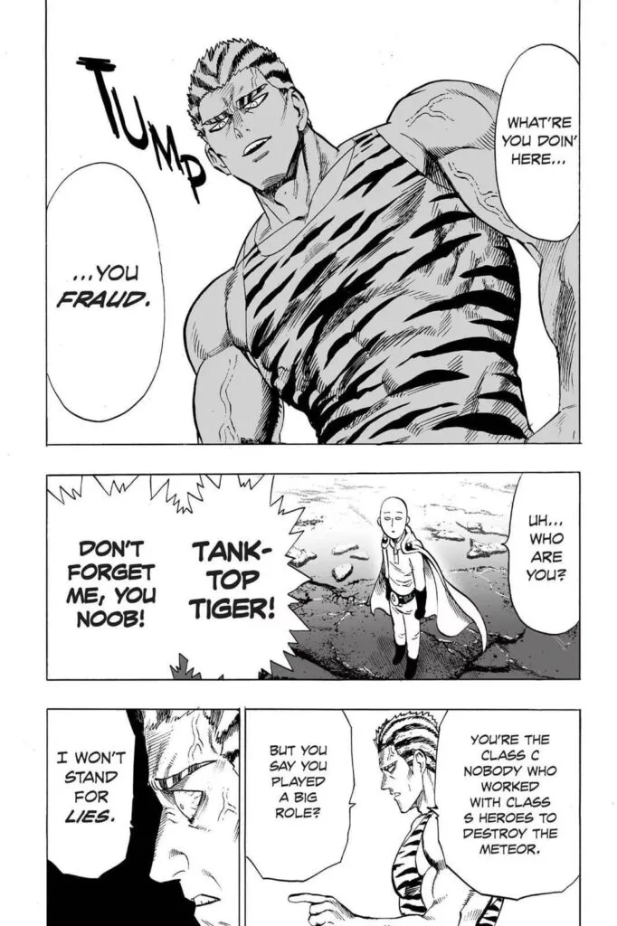 The person who calls him is Tank Top Tiger. He calls Saitama a fraud for destroying the meteor.