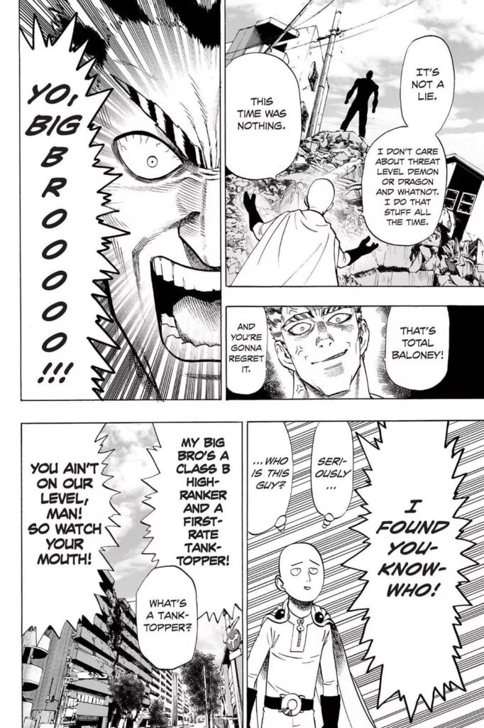 Saitama explains that destroying the giant meteor was a piece of cake, but Tank Top Tiger does not believe him and calls his Class B brother.