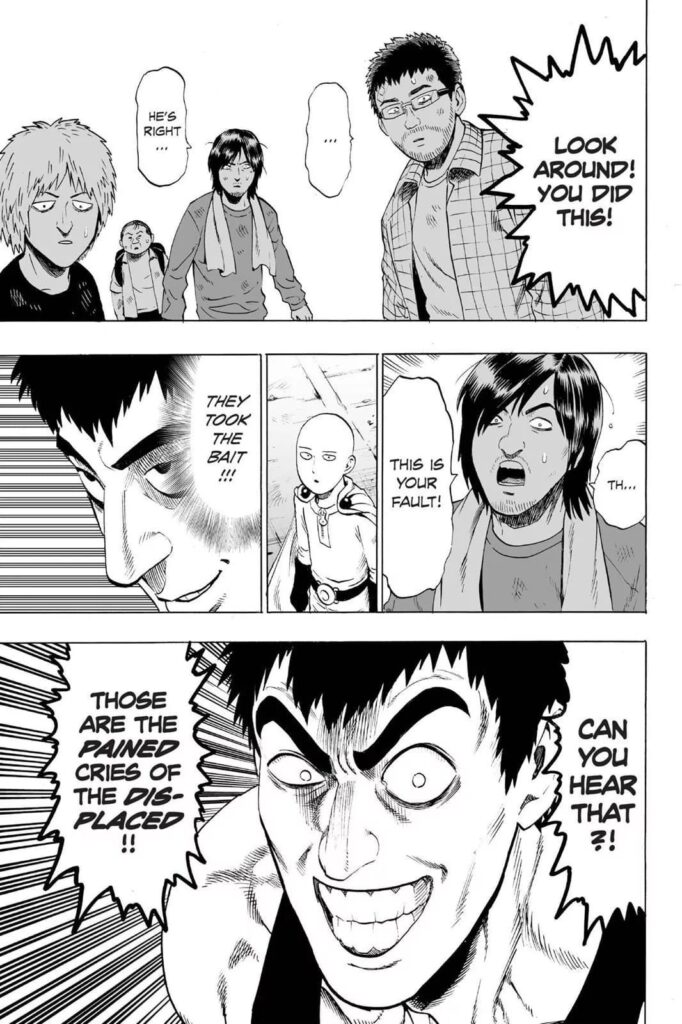 Some people started blaming Saitama for the destruction of their town.