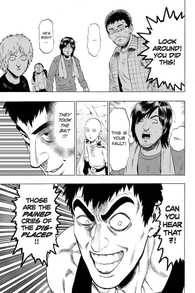 Some people started blaming Saitama for the destruction of their town.