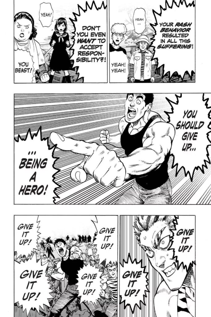 The townspeople are angry at Saitama and want him to give up being a hero.