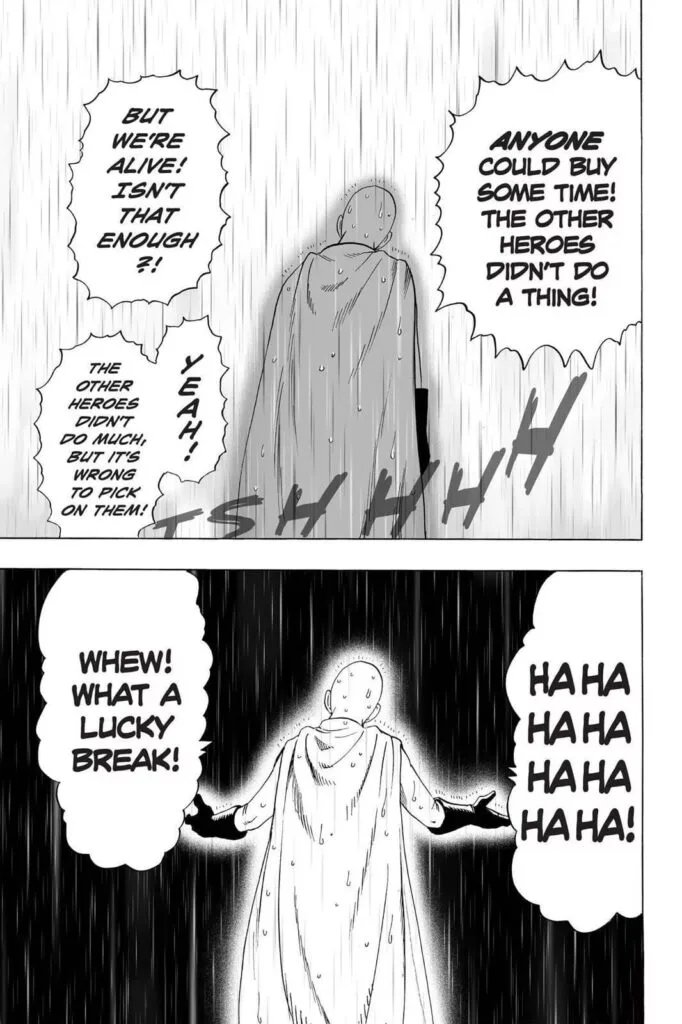 Saitama hears the guy mocking other heroes and started to laugh.