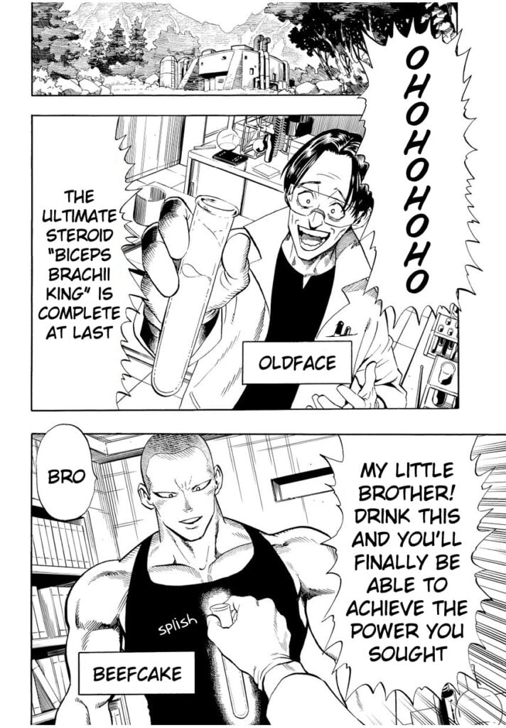 A scientist named Oldface gives steroids to his brother Beefcake who wants to become the strongest.