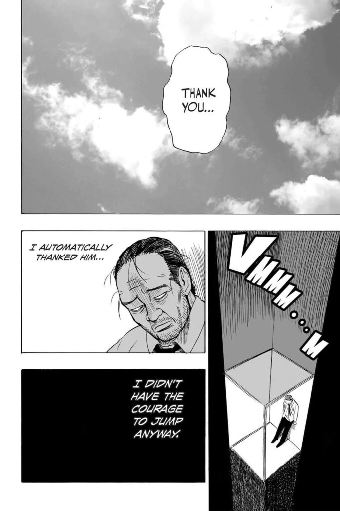 The man automatically thanked Saitama and rode down the elevator because he no longer had the courage to jump.