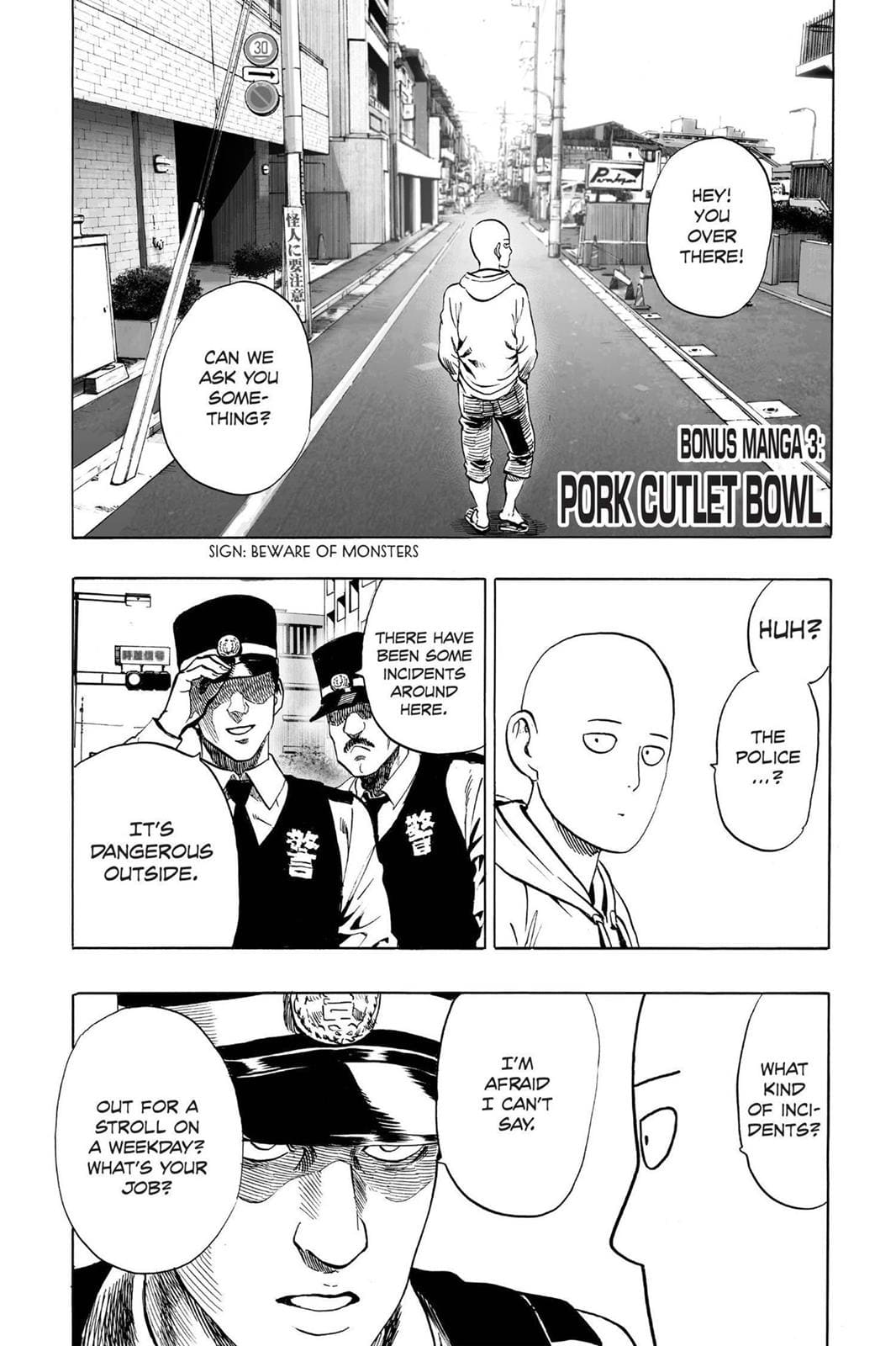 Two police officers call Saitama, walking along the street, informing them of a danger lurking nearby.