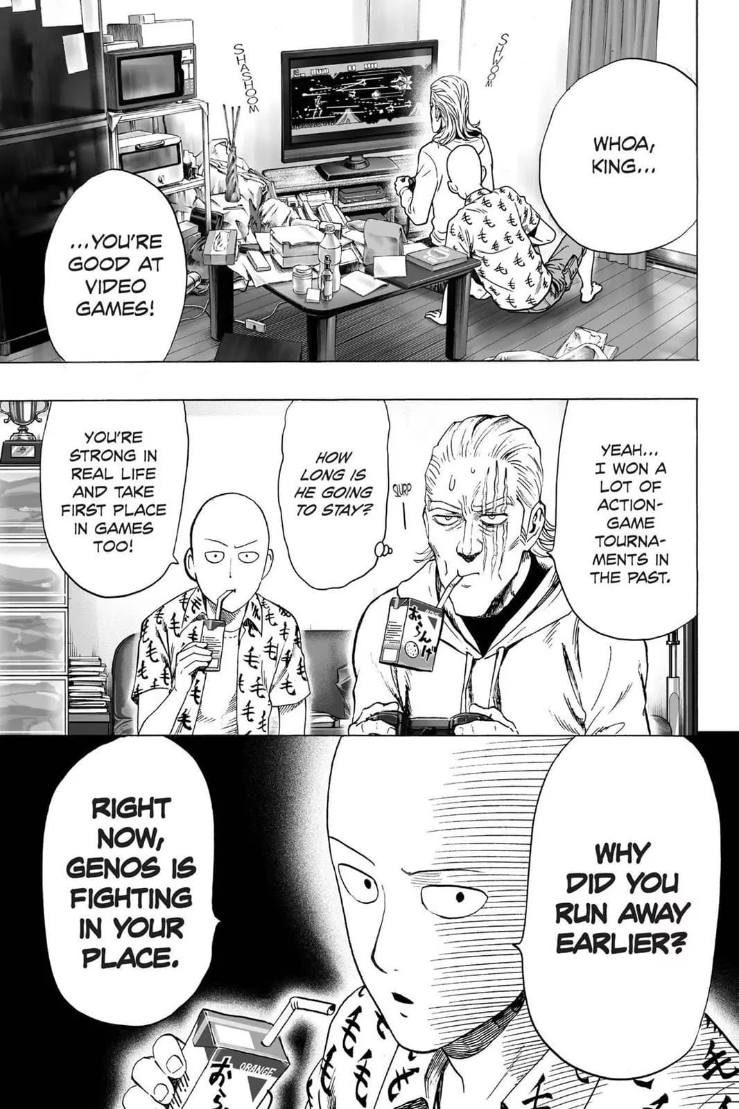 Saitama and King play video games, and Saitama asks why he ran away, and Genos is now fighting the monster.