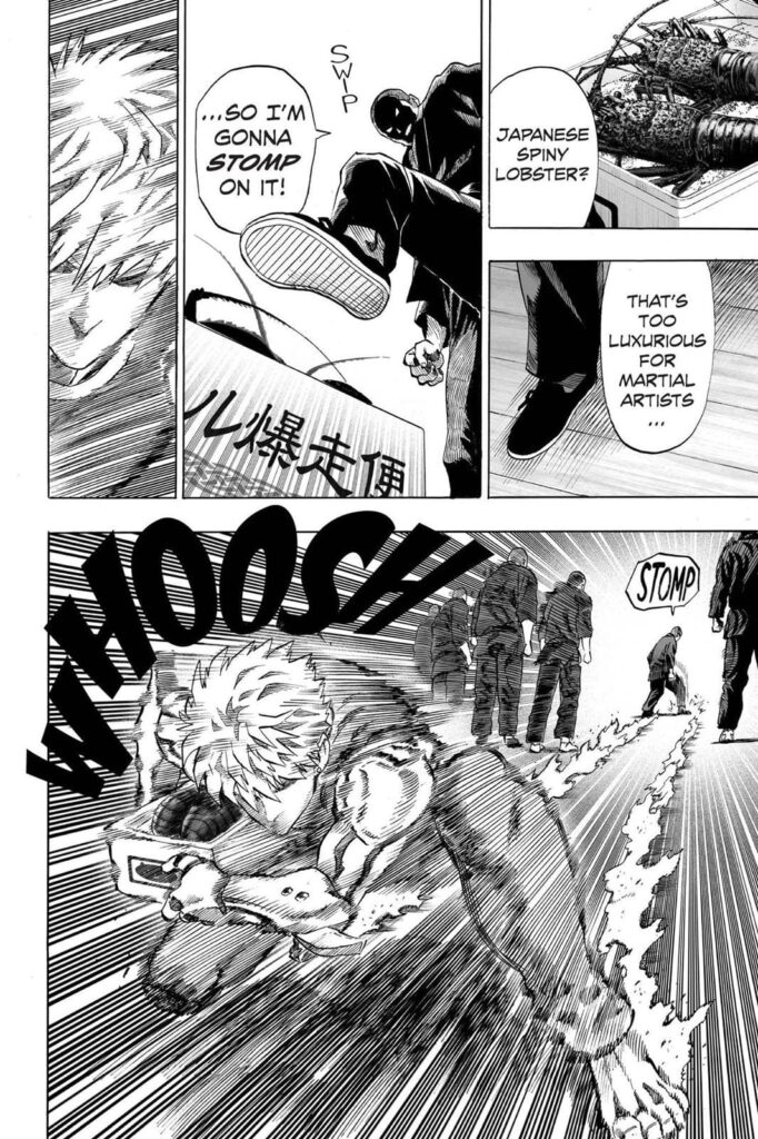 One of the gang members plans to stomp the Japanese Spiny Lobsters, but Genos takes it before he stomps it.