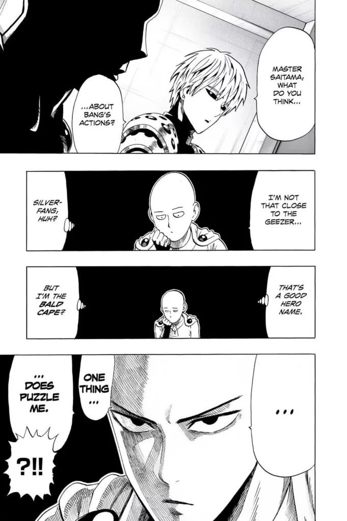 Genos asks Saitama's opinion about Bang's action, but Saitama ponders seriously more about his hero name.