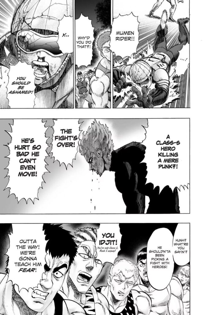 Mumen Rider blocks Tank-top Master's attack, saving Garou while the rest of the gang criticizes him.