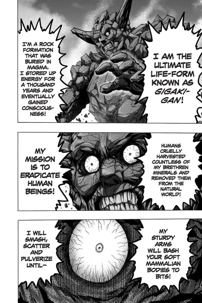 The monster identifies himself as Gigakigan with the body and face of a rock planning to eradicate all humans.