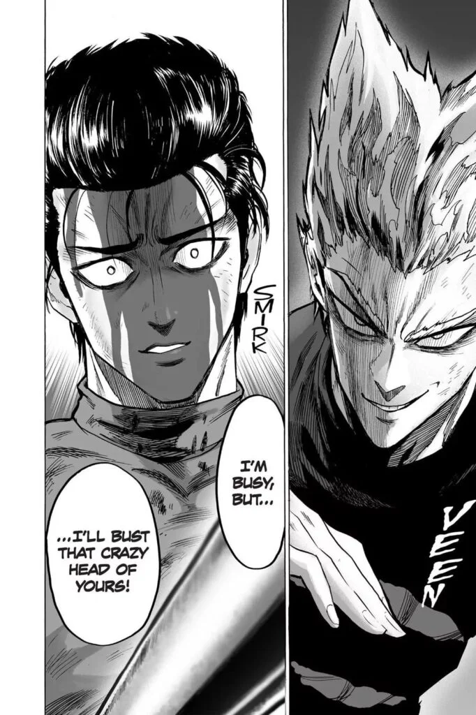 Garou smirks while Metal Bat looks surprised and declares he will bust Garou's head.