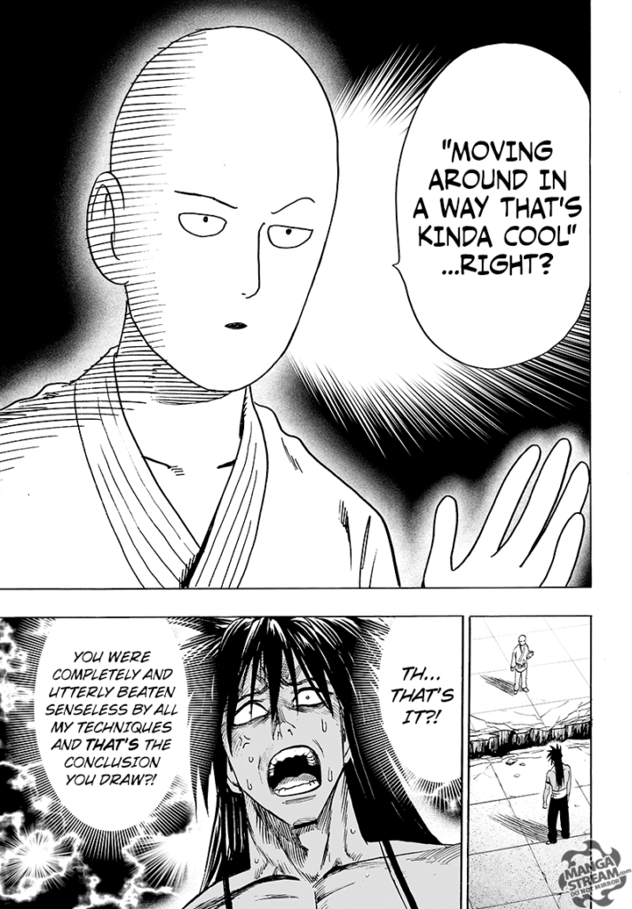 Suiryu is awed at Saitama's response, thinking that martial arts is "moving around in a way that's kinda cool."