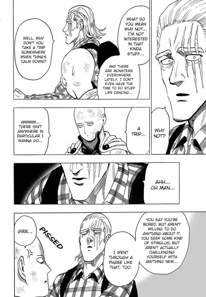 Saitama says he is not into that stuff, but King interrupts, saying he is bored but doesn't do anything about it.