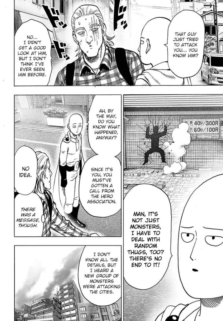 Saitama asks King if he knows the guy who tried to attack him. The wall now has a hole in the shape of a human.