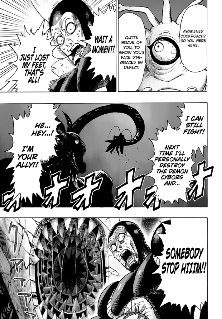 The pierced monster is Awakened Cockroach, and he's about to get eaten by Orochi.