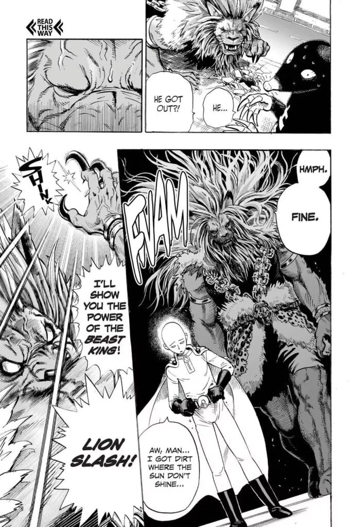 The lion, known as Beat King attacks Saitama using his claws named Lion Slash.