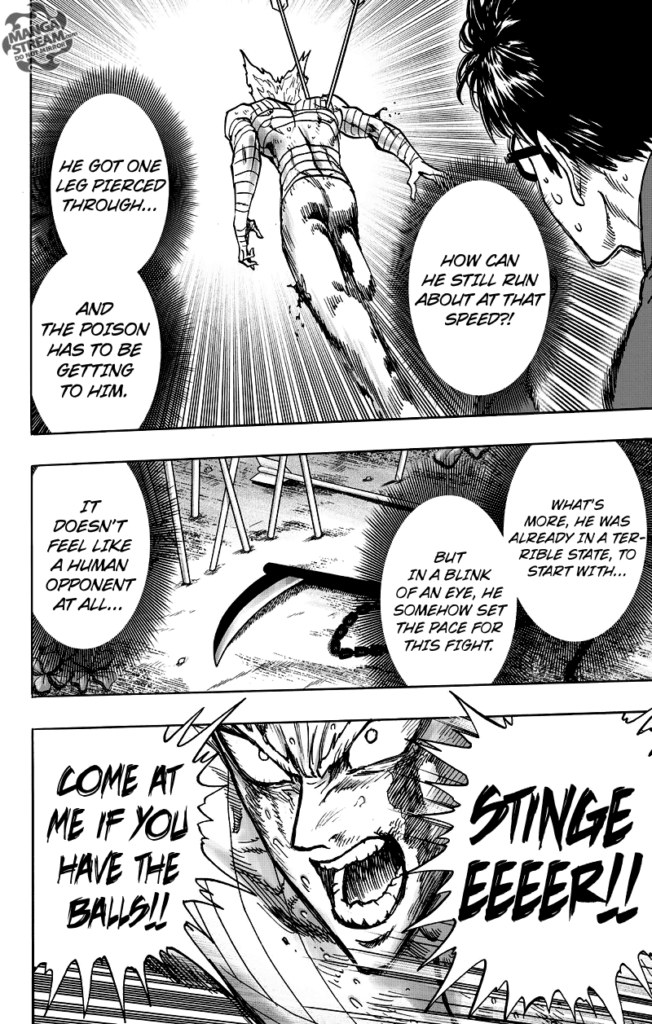 Glasses analyzes Garous's fighting ability even if he is handicapped. Garou calls Stinger to come at him.