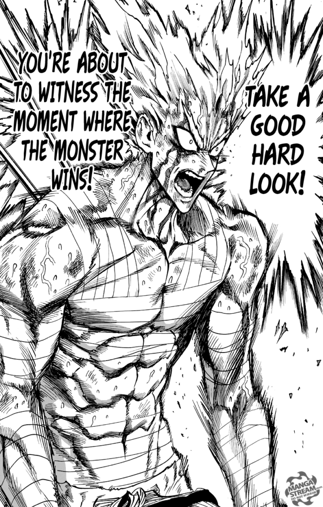 Garou seriously shouts to take a good hard look because he (Tareo) is about to witness the monster win!