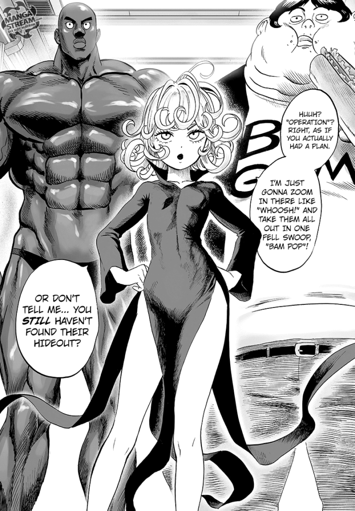 Tatsumaki appears and plans to attack the monster's hideout on her own. Darkshine Superalloy and Pig God stand behind her.