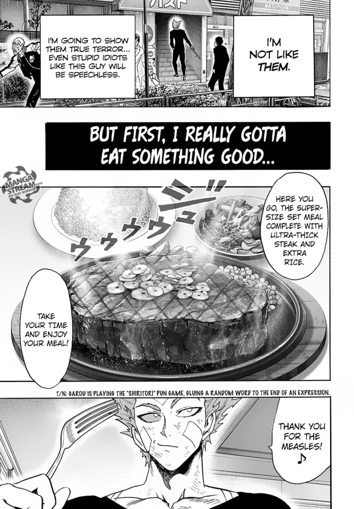 Garou goes inside a restaurant and orders a steak. He happily starts eating.