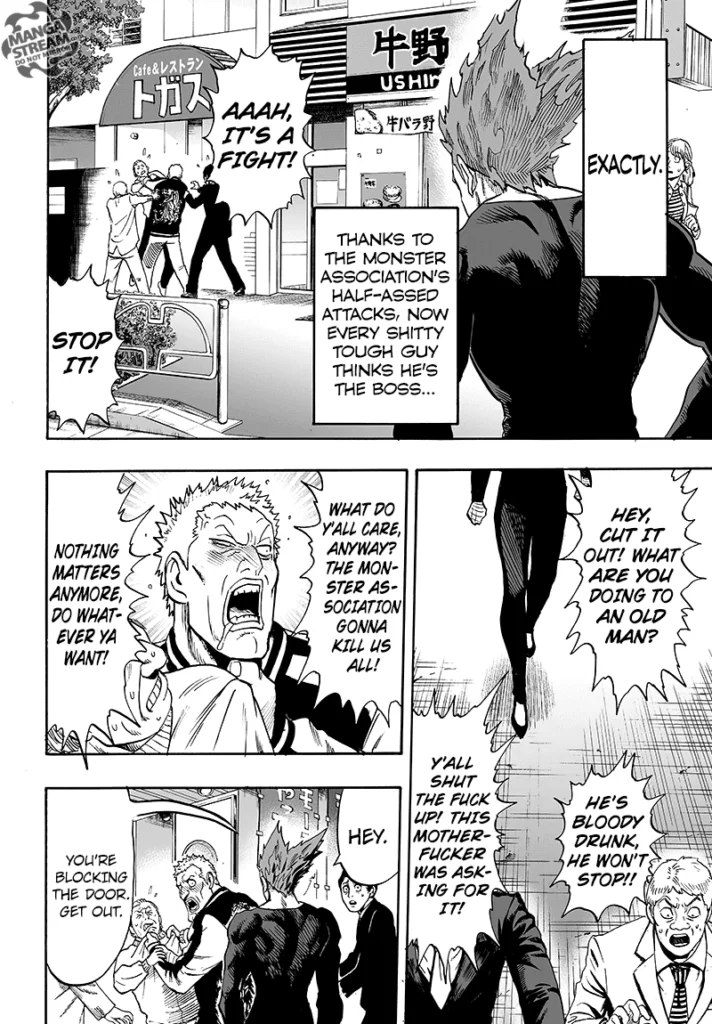 Garou walks towards a drunk guy who creates trouble and tells him he is blocking the door.