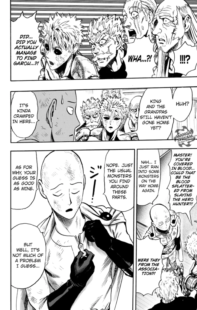 King, Genos, Bang, and Bomb are shocked, thinking those blood stains are from Garou. Saitama unzips his costume.