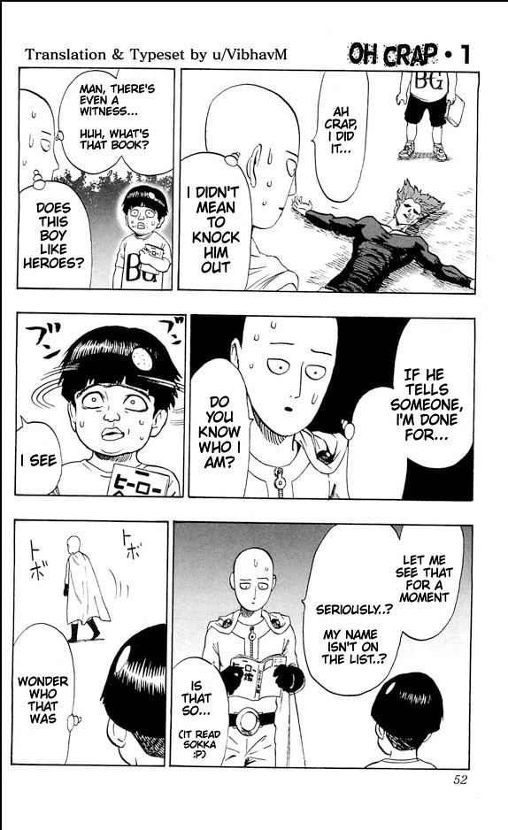 Saitama knocks Garou out on the ground. He reads the hero directory but leaves after not seeing his name on the list.