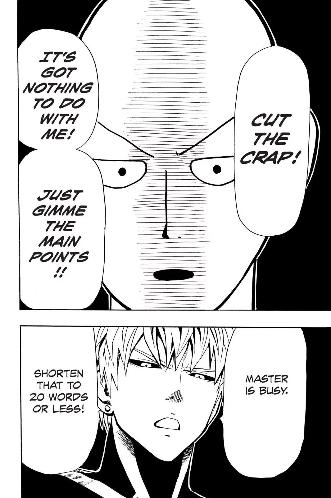 Saitama and Genos getting a little annoyed of the story told by the armored gorilla. They want to know the main points.