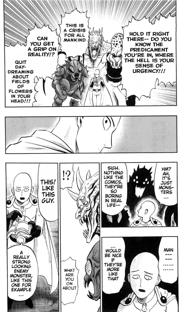 The three monsters chase Saitama until they get his attention. Saitama seems unbothered and shows them the manga.